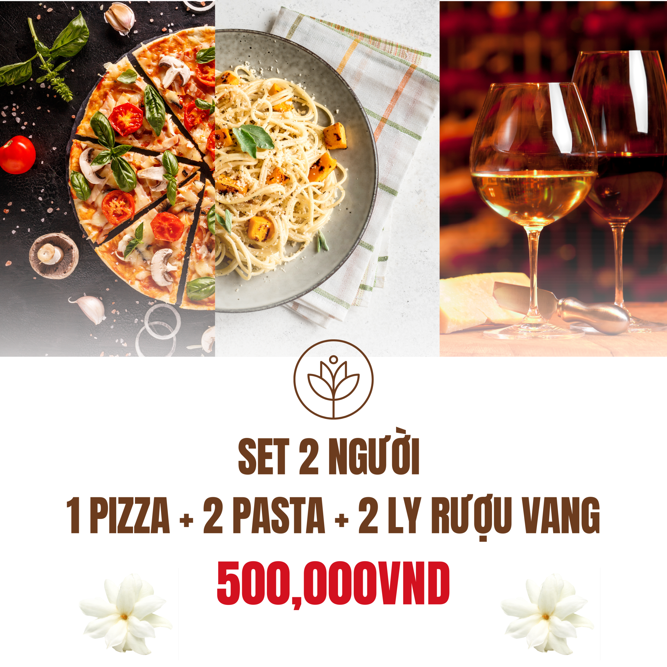 SET 2 NGƯỜI 1 PIZZA + 2 PASTA + 2 LY RƯỢU VANG